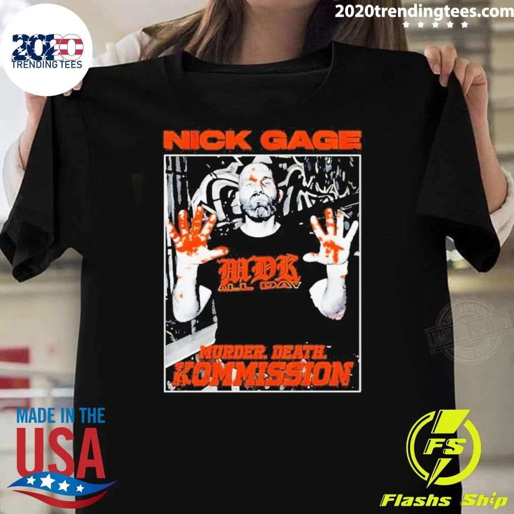 Nick Gage Mdk All Day Murder Death Kommission Vintage Shirt