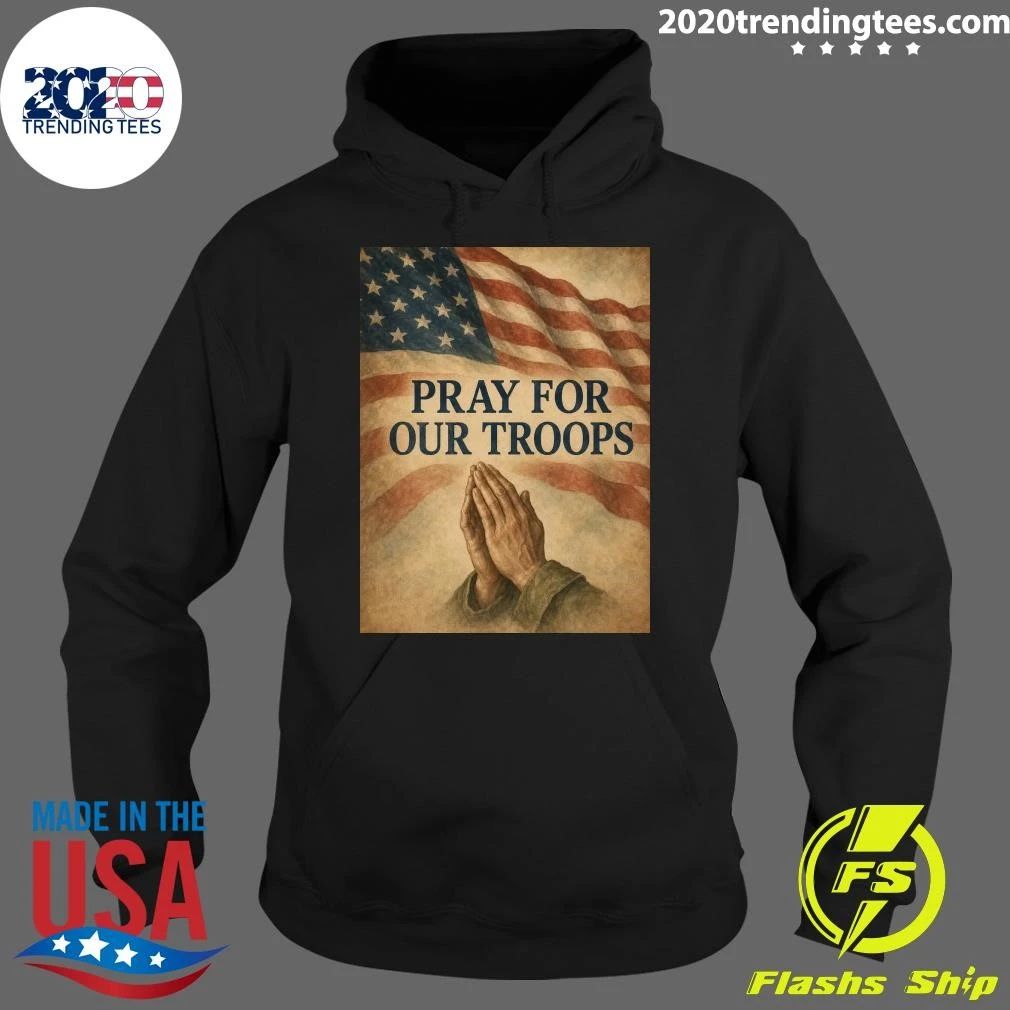 American Flag Pray For Our Troops Shirt