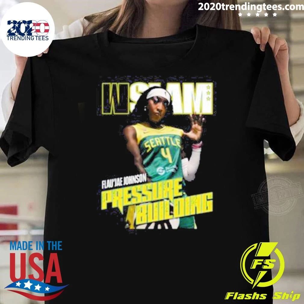 WSLAM Flau’jae Johnson Pressure Building Seattle Storm Shirt