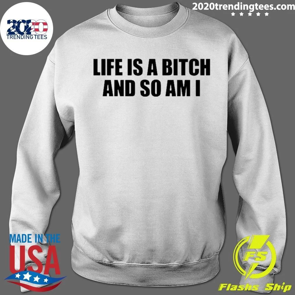 Ife Is A Bitch And So Am I Shirt