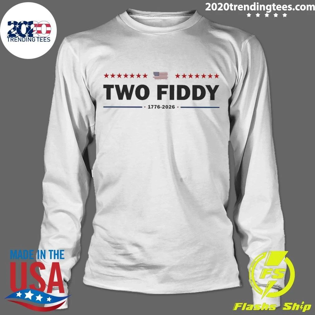 Two Fiddy 1776 2026 Patriotic Usa 250th Years American Flag 4th Of July Shirt