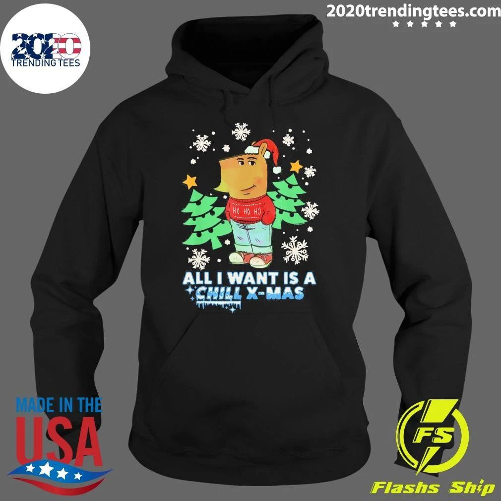 Chill Guy Christmas All I Want Is A Chill XMAS Funny Viral Internet Meme Shirt