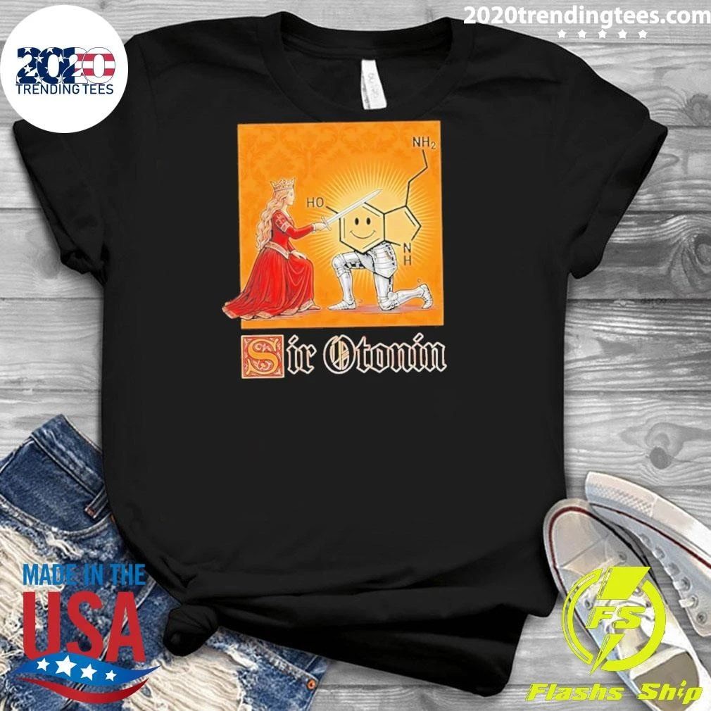 Sir Otonin Serotonin Chemistry Science Shirt