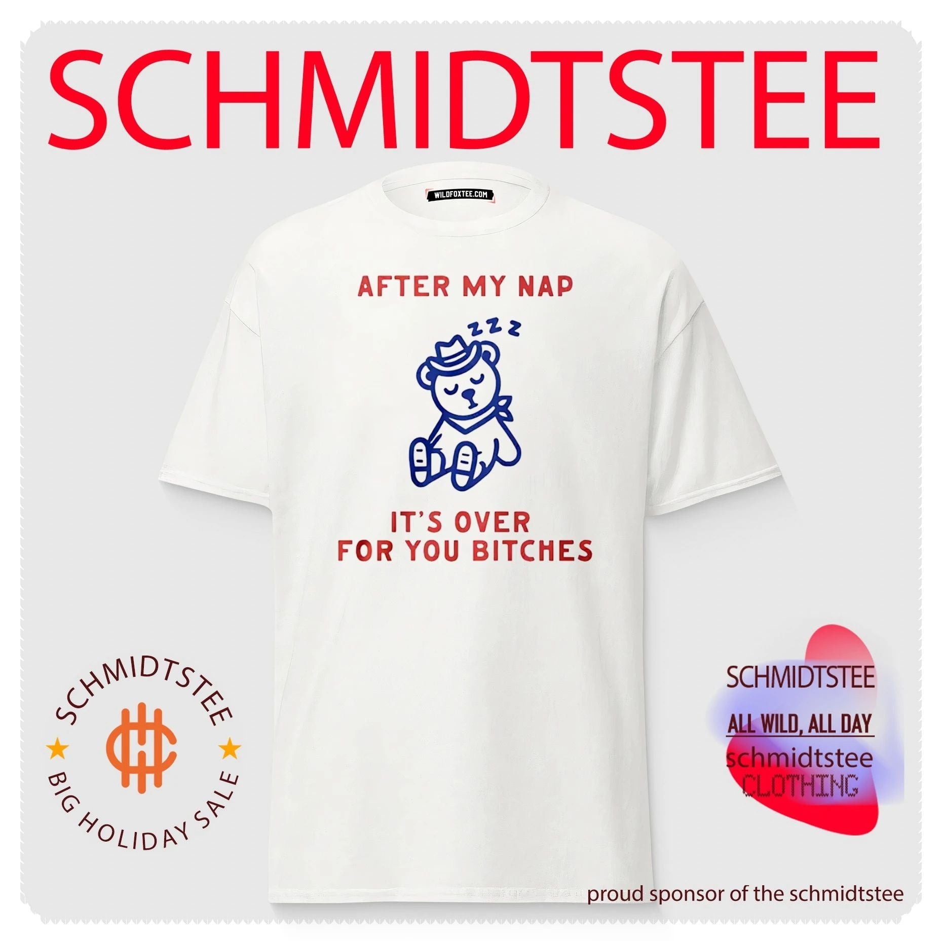 After my nap it’s over for you bitches shirt