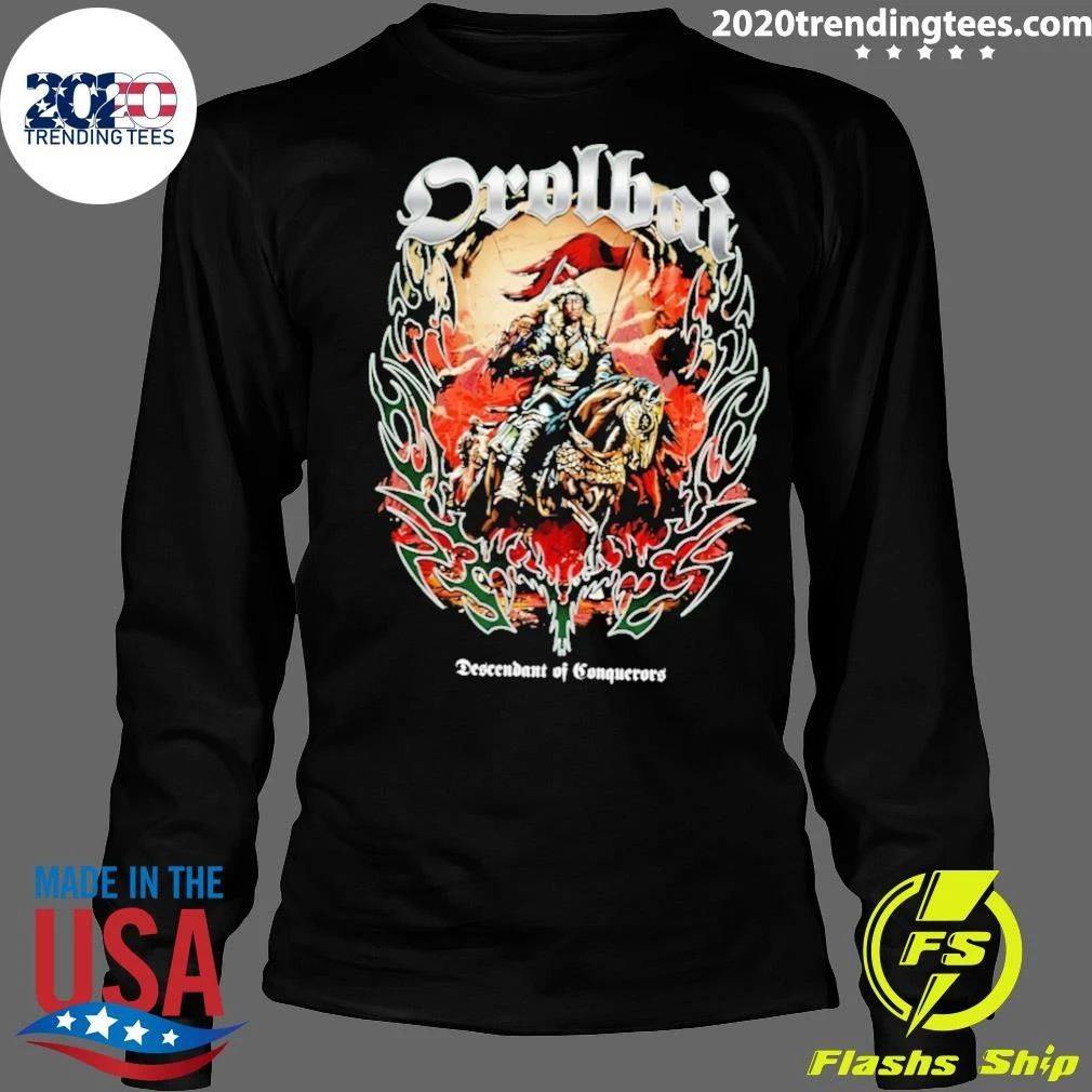 Myktybek Orolbai Descendant Of Conquerors Shirt