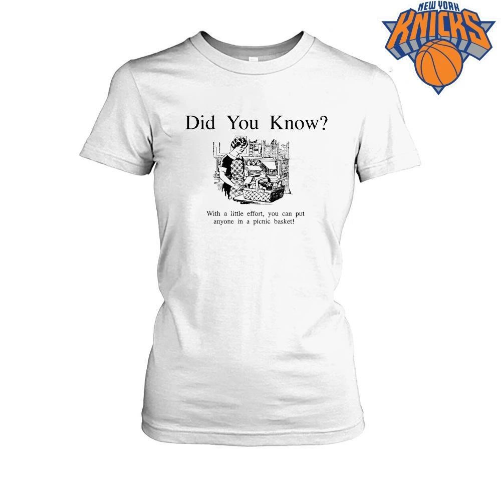 Did You Know With a little effort you can put anyone in a picnic basket Funny Meme Retro Vintage shirt