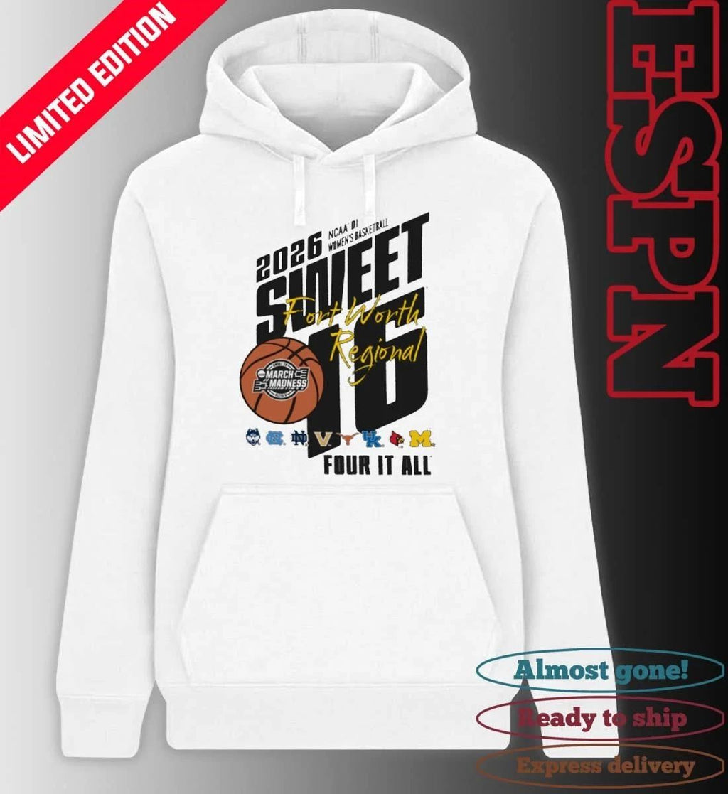 Fort Worth 2026 NCAA DI Women’s Basketball Regional Sweet Sixteen Shirt
