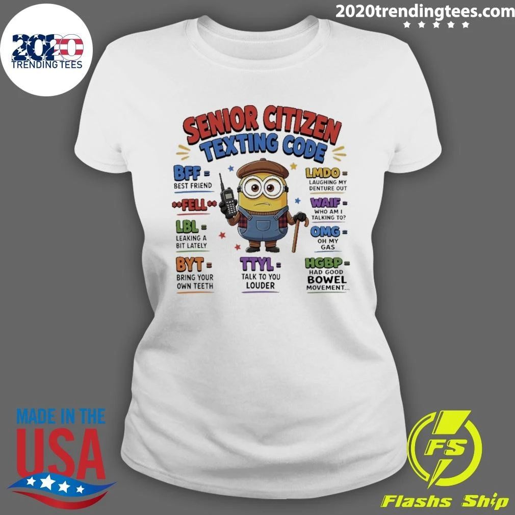 Senior Citizen Texting Code Minion Funny Shirt