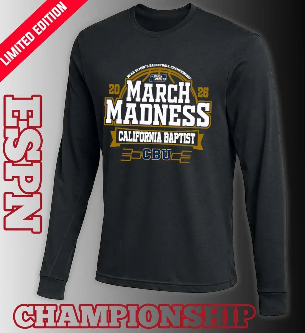 California Baptist Lancers 2026 NCAA Men’s Basketball March Madness Bound Shirt
