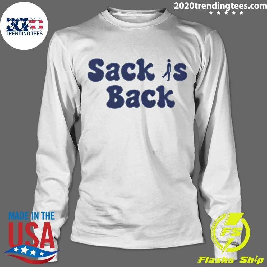 Sack Is Back shirt