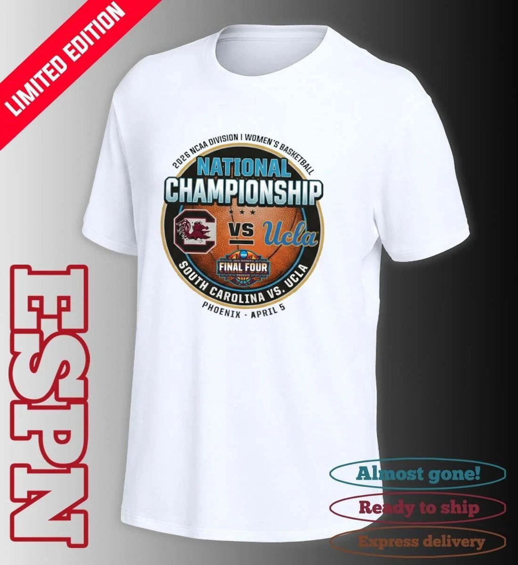 South Carolina Gamecocks Vs Ucla Bruins 2026 NCAA DI Women’s Basketball National Championship Shirt
