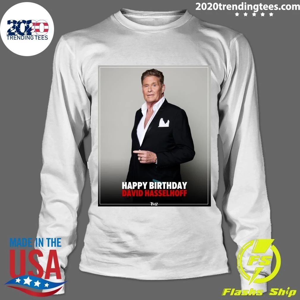Happy birthday to David Hasselhoff Shirt