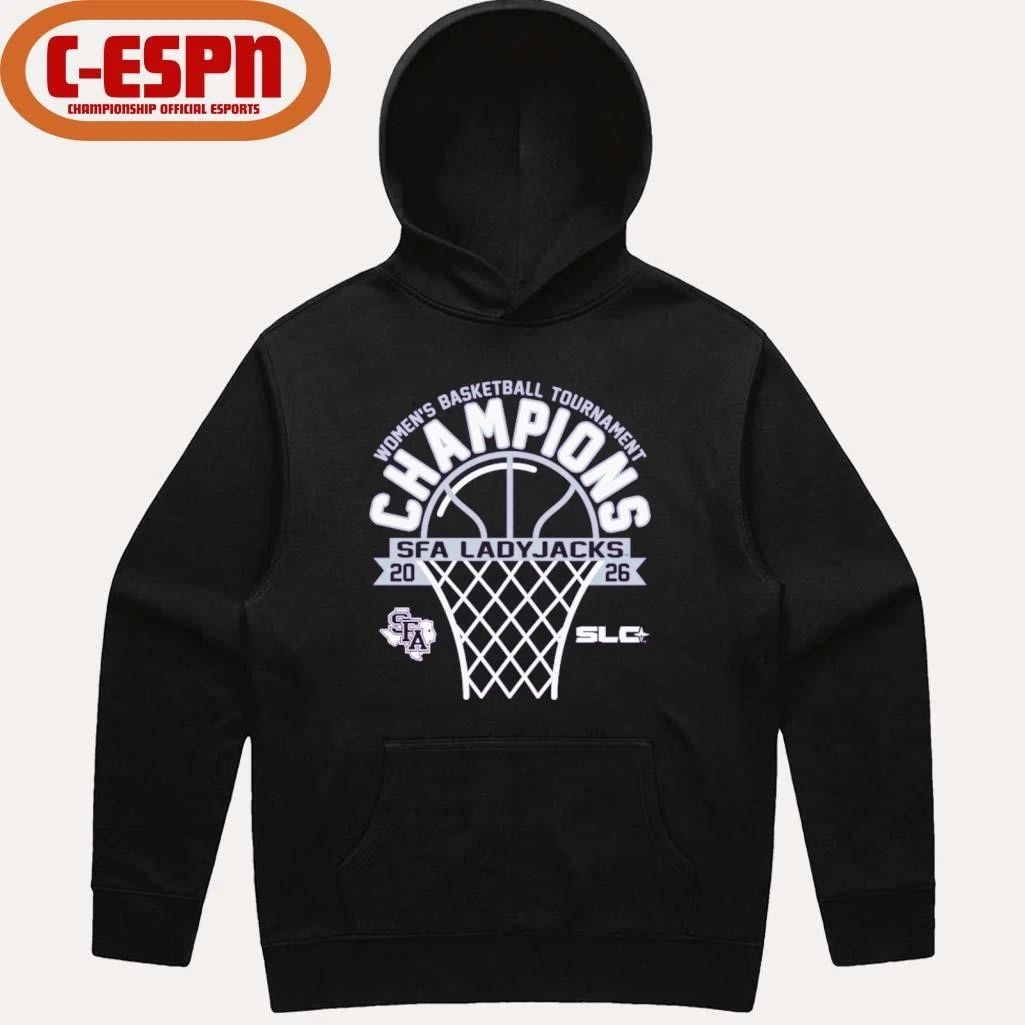 Stephen F Austin Ladyjacks 2026 Southland Conference Women’s Basketball Tournament Champions T-Shirt