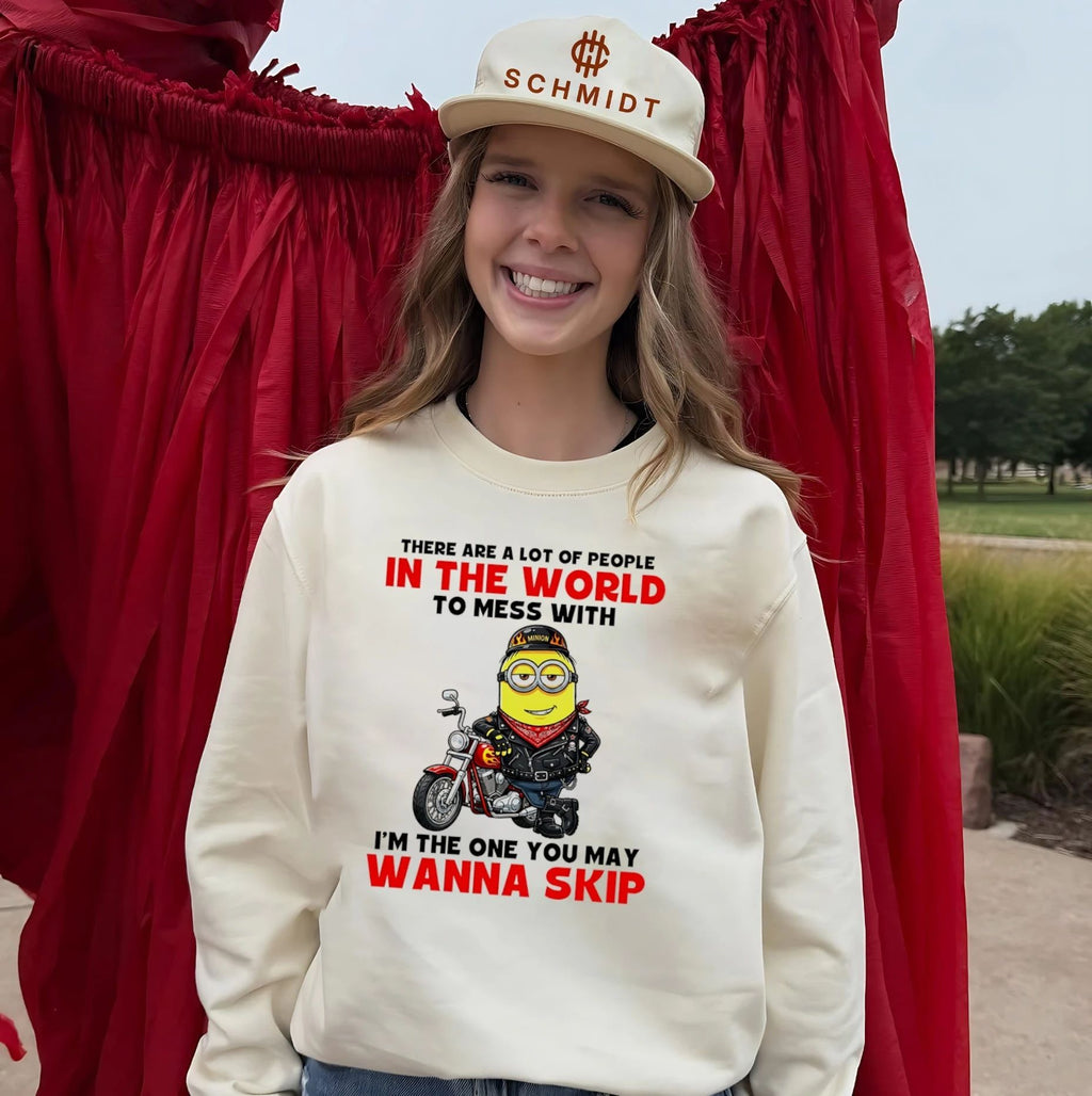There are a lot of people in the world to mess wth I’m the one Minion shirt