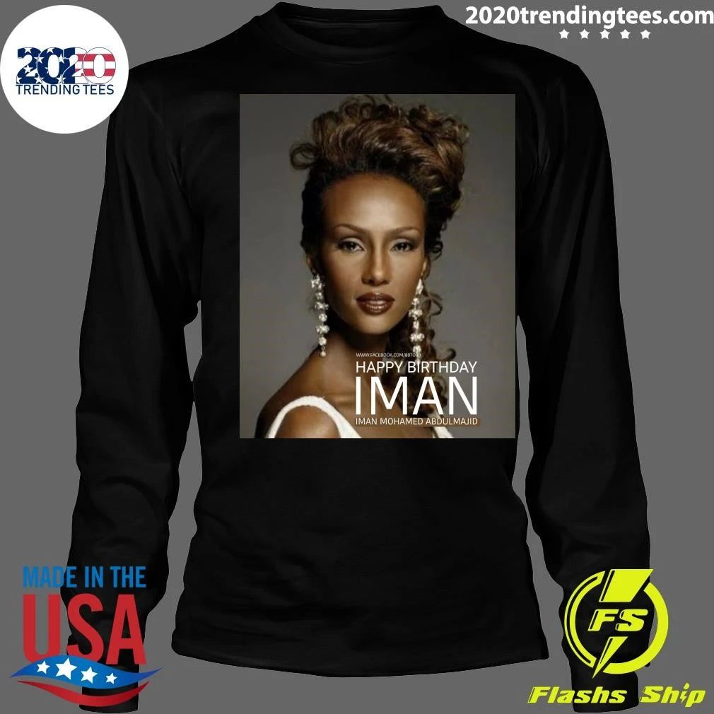 Happy 71st Birthday to Iman Mohamed Abdulmajid Shirt