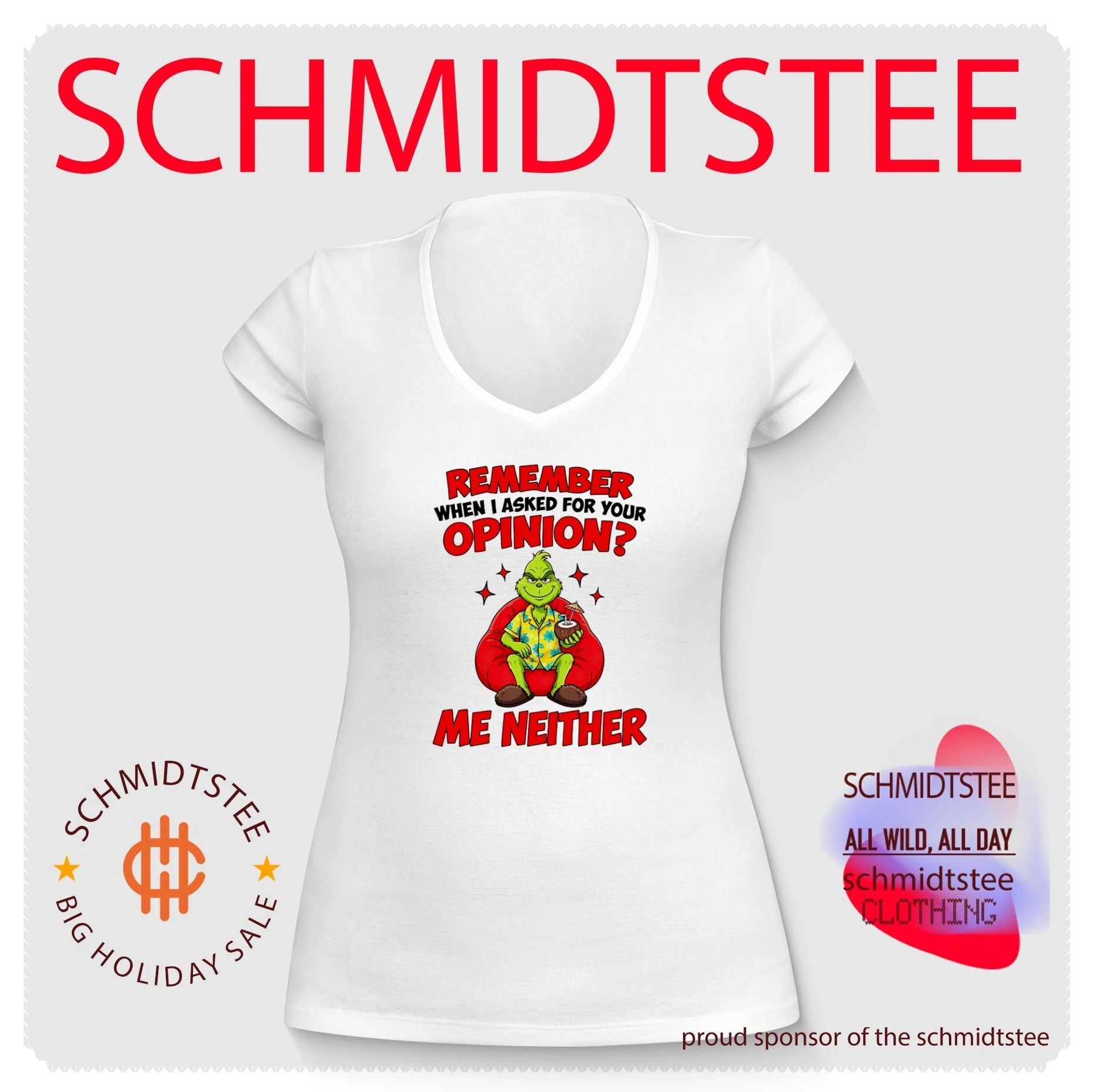 The Grinch Remember When I Asked for Your Opinion Me Neither shirt