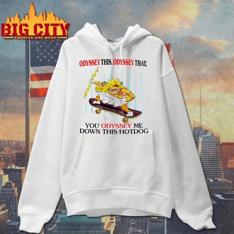 Odyssey This Odyssey That You Odyssey Me Down This Hotdog Cat Meme Shirt