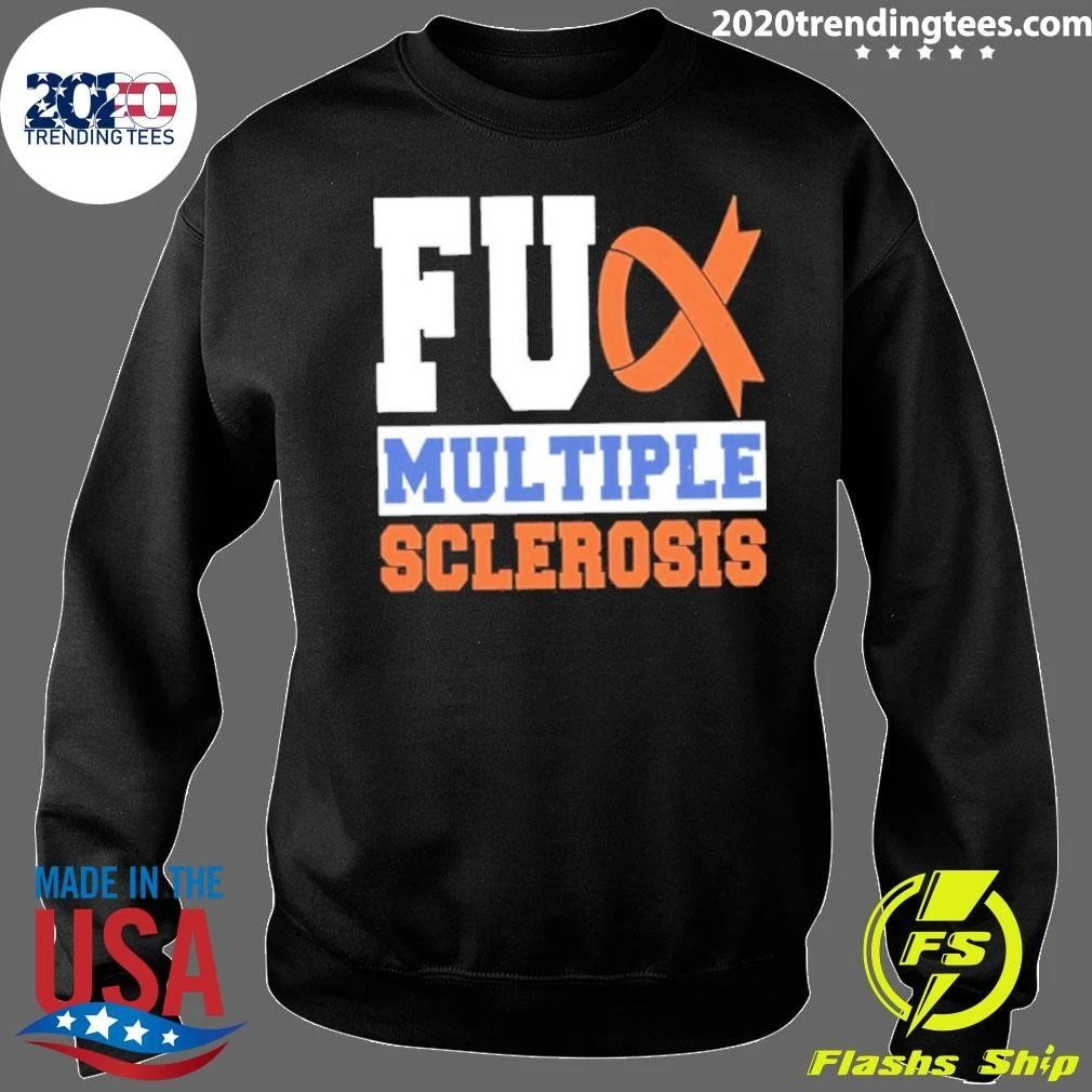 Fuck Multiple Sclerosis Shirt