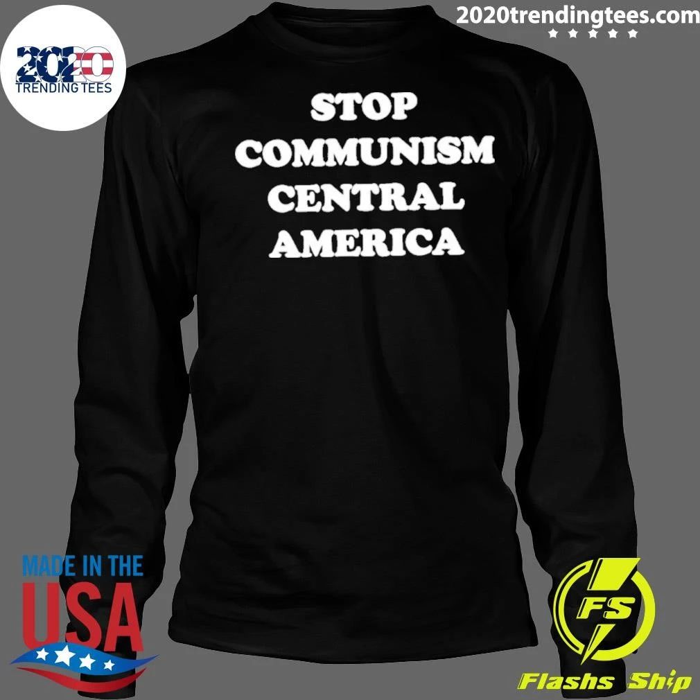 Stop Communism Central America Anti-communism Shirt