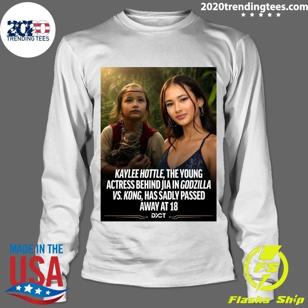 Kaylee Hottle, The Young Actress Behind Jia In Godzilla Vs. Kong, Has Sadly Passed Away At 18 Shirt