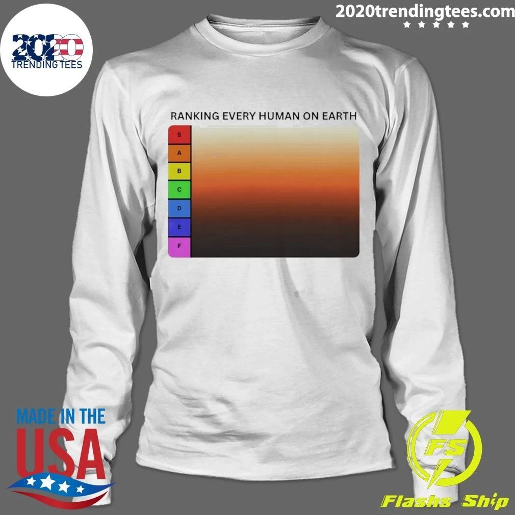 Human Tier List Ranking Every Human On Earth Sabcdef Shirt