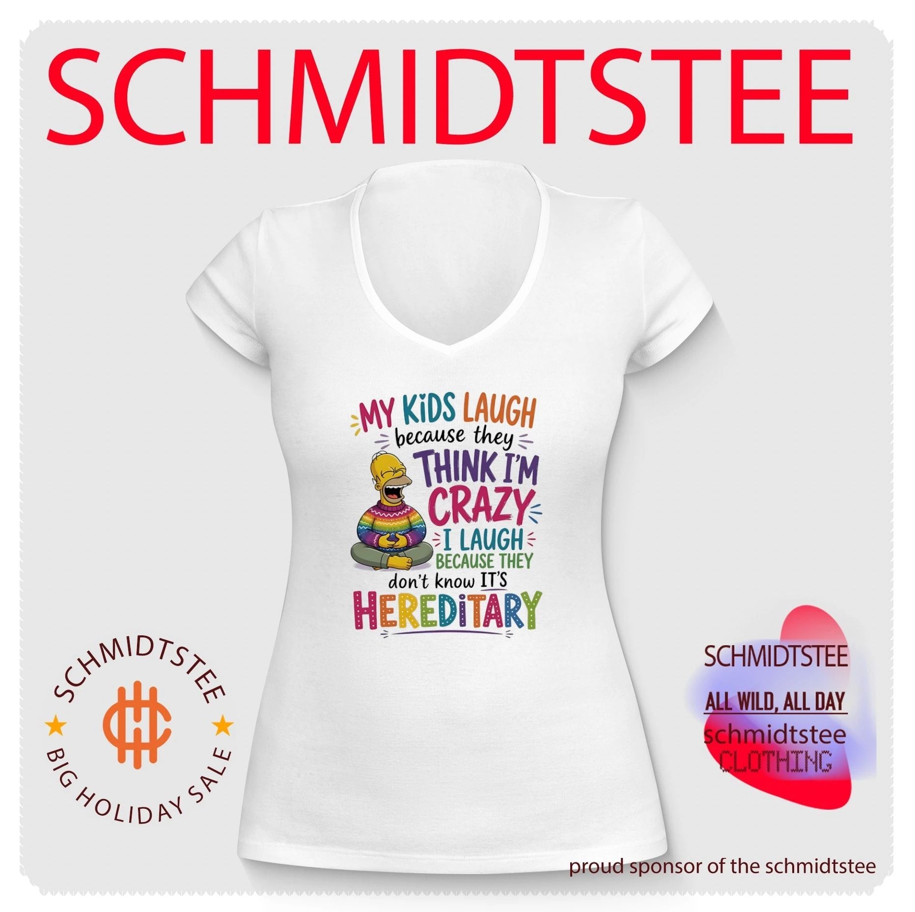 My kids laugh because they think I’m crazy I laugh Simpson shirt
