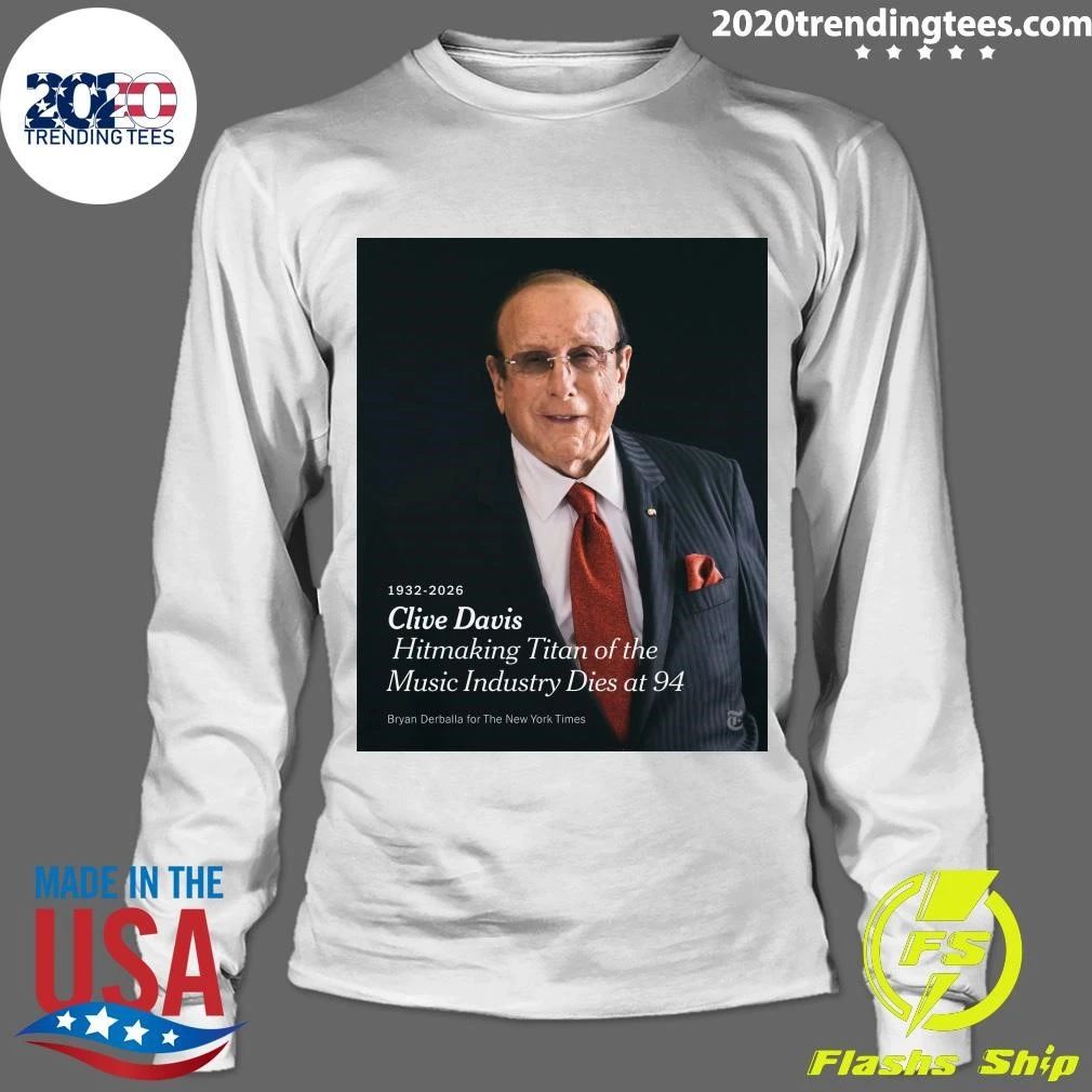 Clive Davis Hitmaking Titan Of The Music Industry Dies At 94, 1932-2026 Shirt