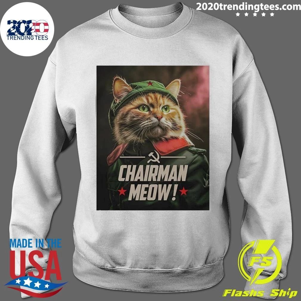Chairman Meow Cat Political Satire Tee Shirt
