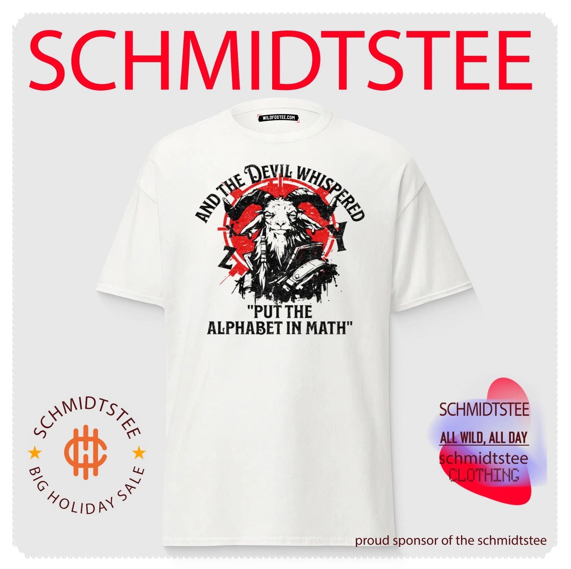 And the Devil Whispered Put the Alphabet in Math shirt