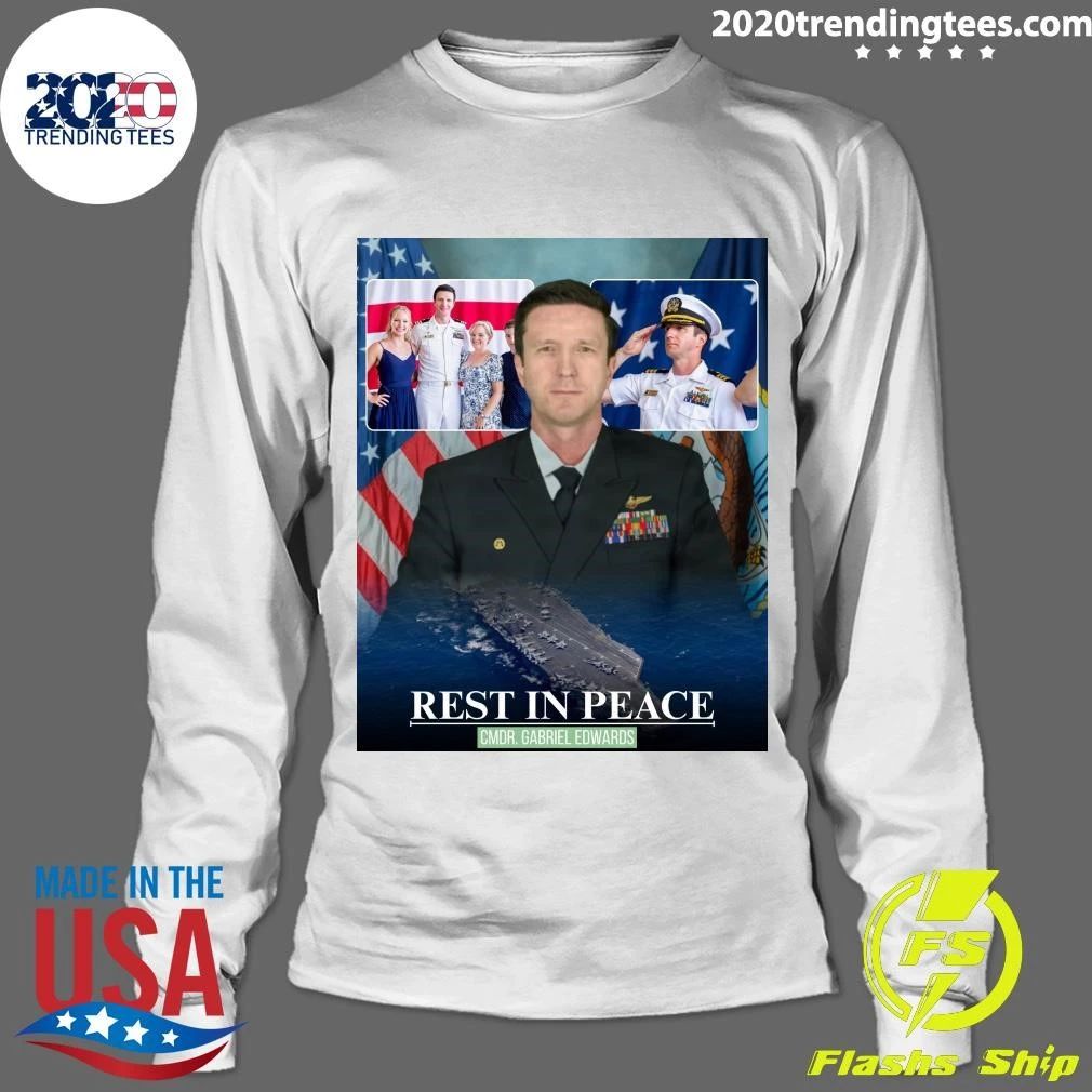Rest In Peace CMDR. Gabriel Edwards Shirt