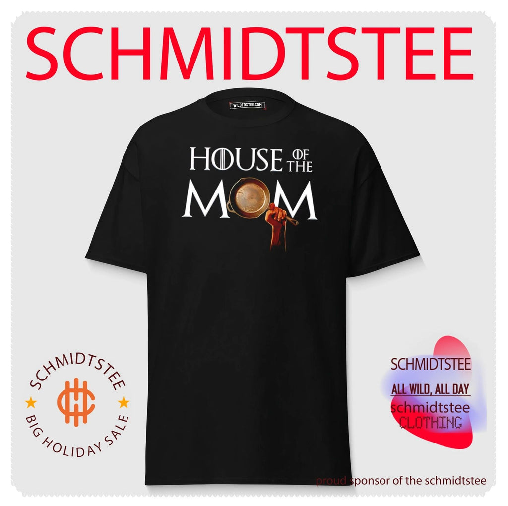 House of the mom Game of Thrones theme parody shirt