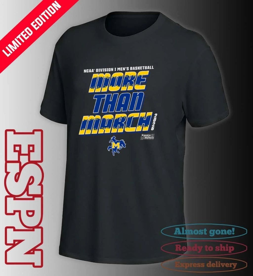 McNeese Men’s Basketball More Than March 2026 Shirt