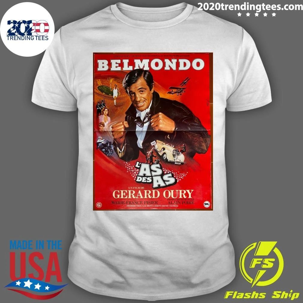 L’as Des As Gérard Oury Jean-Paul Belmondo Marie-France Pisier Shirt