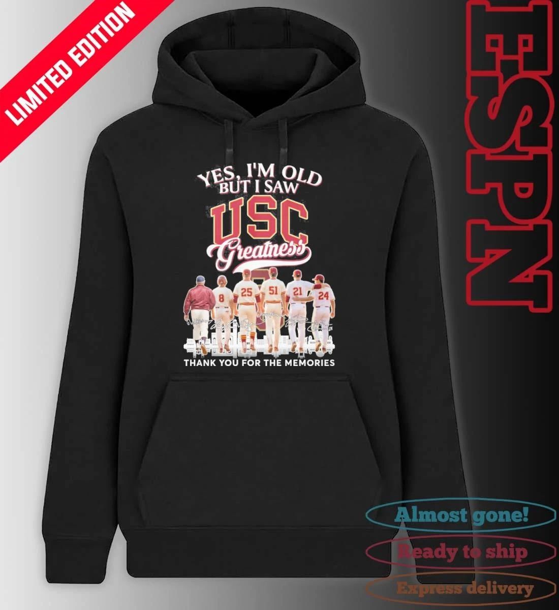 Yes, I’m Old But I Saw USC Trojans Baseball Greatness T-shirt