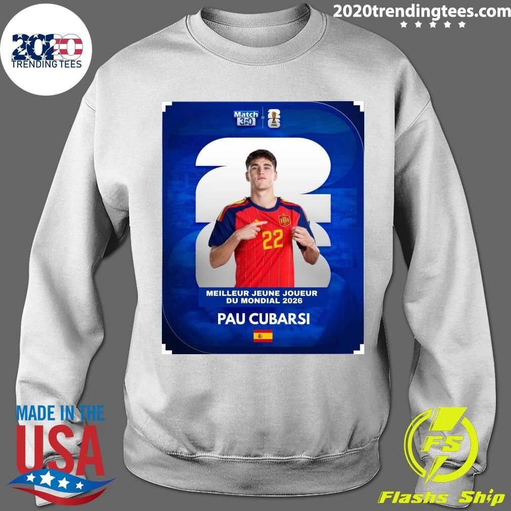 Pau Cubarsí Élu Meilleur Jeune Joueur De La Coupe Du Monde 2026 Par La FIFA Shirt