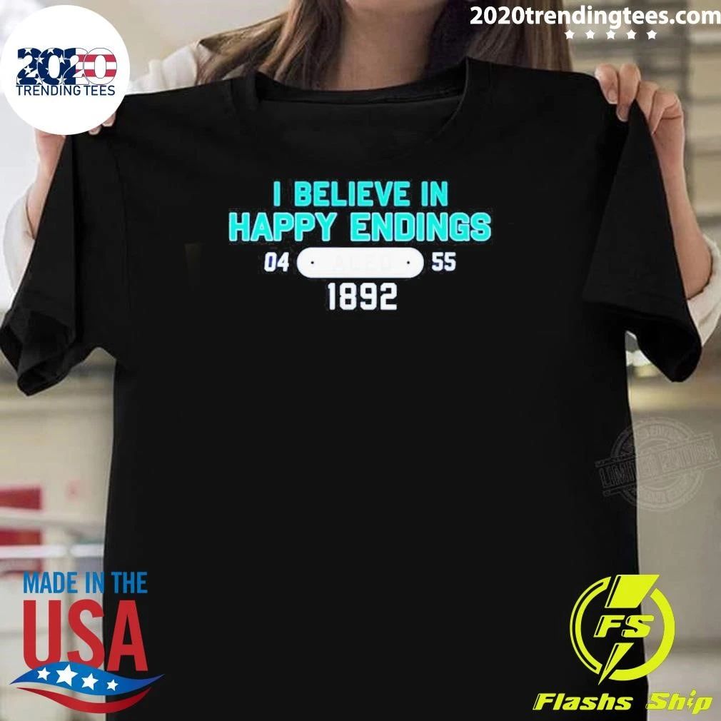I Believe In Happy Endings Encouraging Quote Graphic Tee Shirt