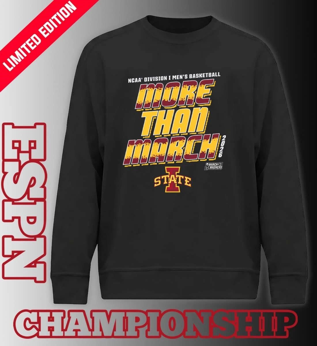 Iowa State Men’s Basketball More Than March 2026 Shirt