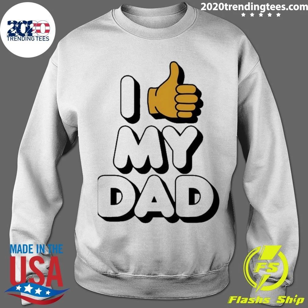 I Like My Dad Vintage T-Shirt