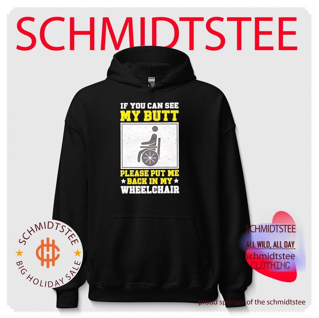If you can see my butt please put me back in my wheelchair vintage shirt