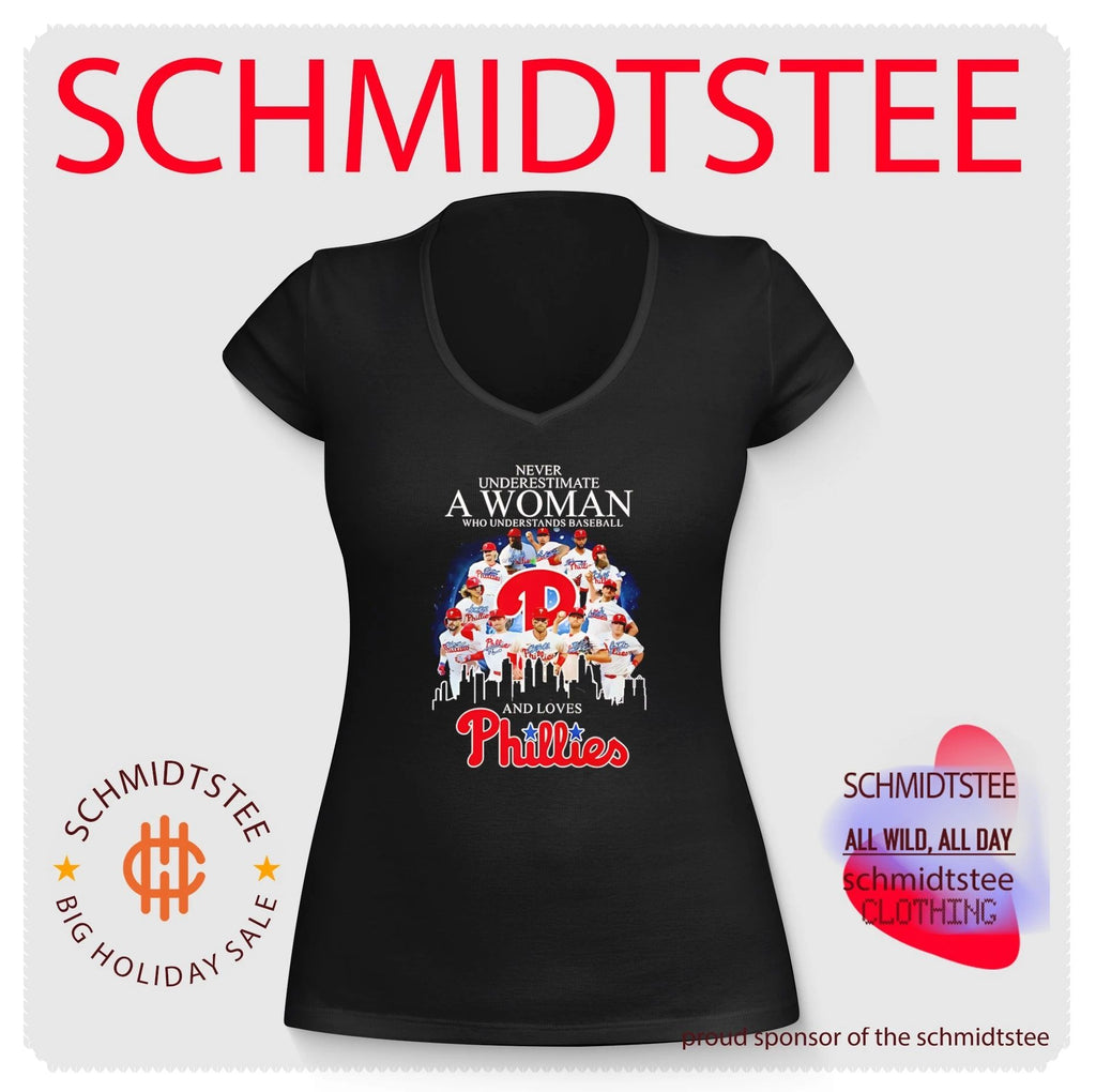 Never underestimate a woman who understands baseball and love Philadelphia Philles skyline shirt