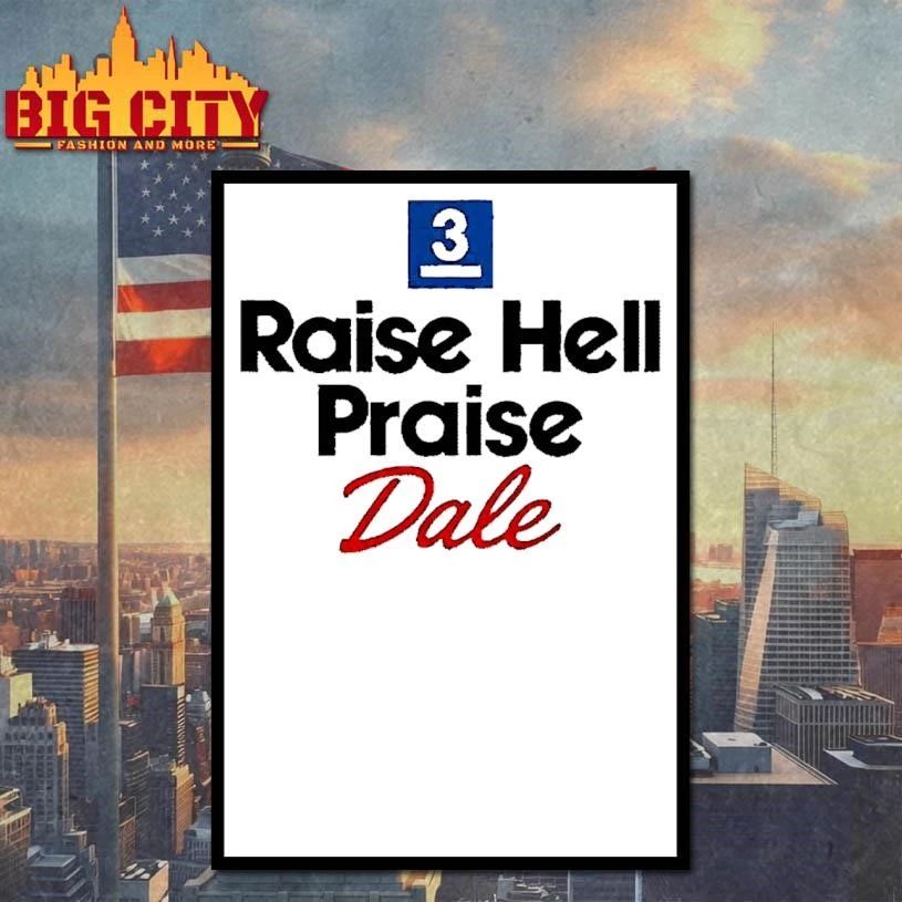 Raise Hell Praise Dale Earnhardt 3 White Shirt