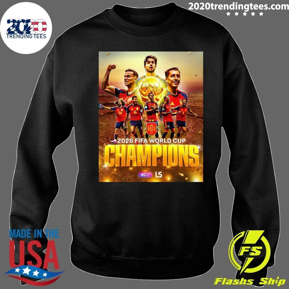 Spain Are 2026 World Cup Champions Shirt