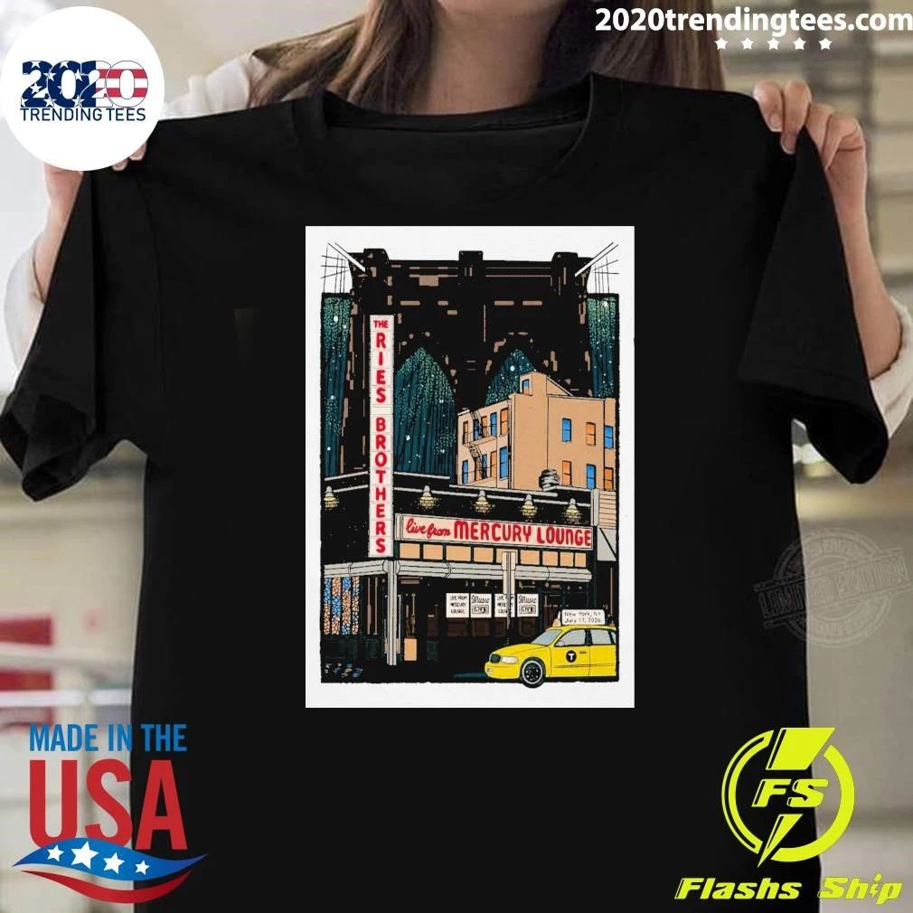 The Ries Brothers Tour Mercury Lounge in New York Shirt