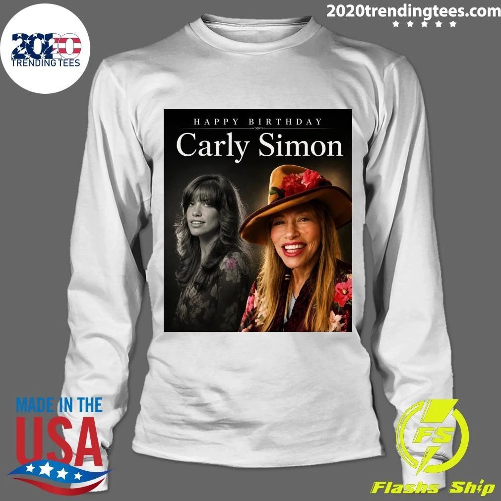 Happy Birthday Carly Simon Shirt