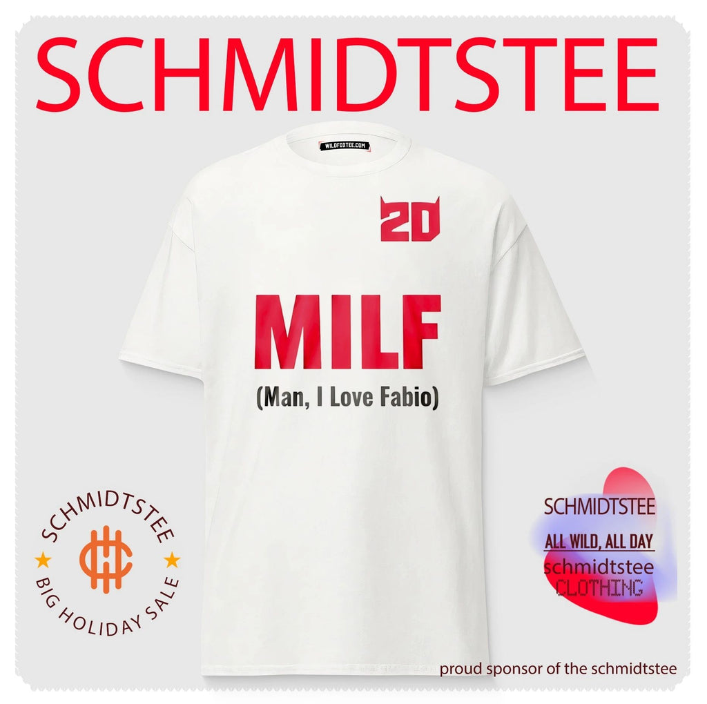 MILF Man I Love Fabio Shirt