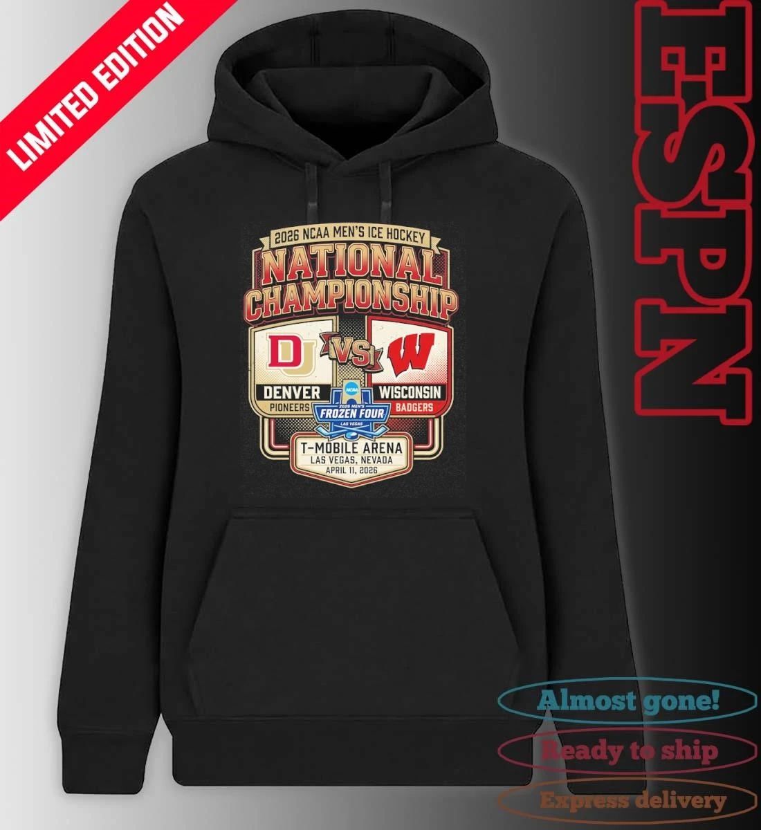 2026 NCAA Men’s Ice Hockey National Championship Denver Pioneers Vs Wisconsin Badgers T-Shirt