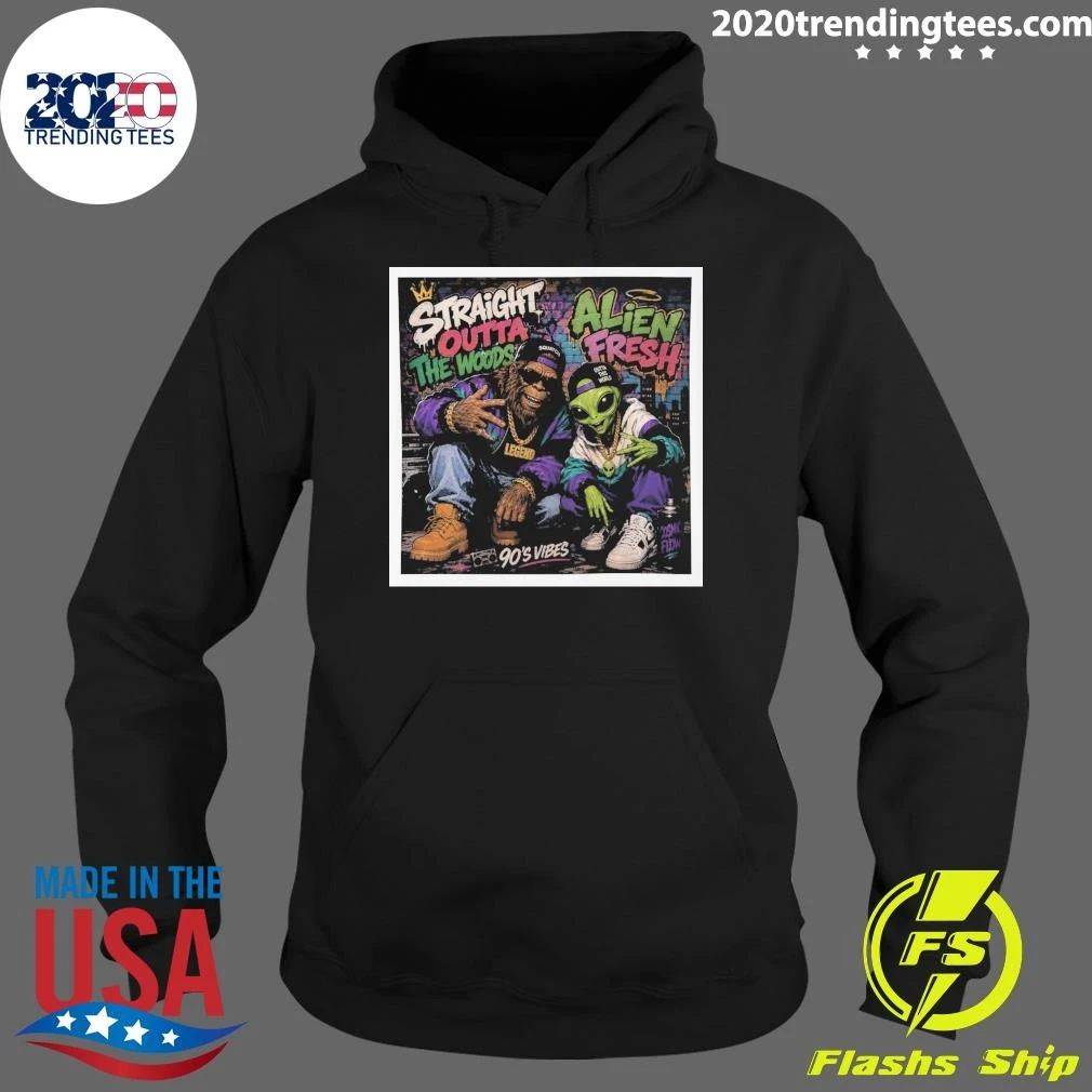 Straight Outta the Woods Alien Fresh 90’s Vibes Shirt