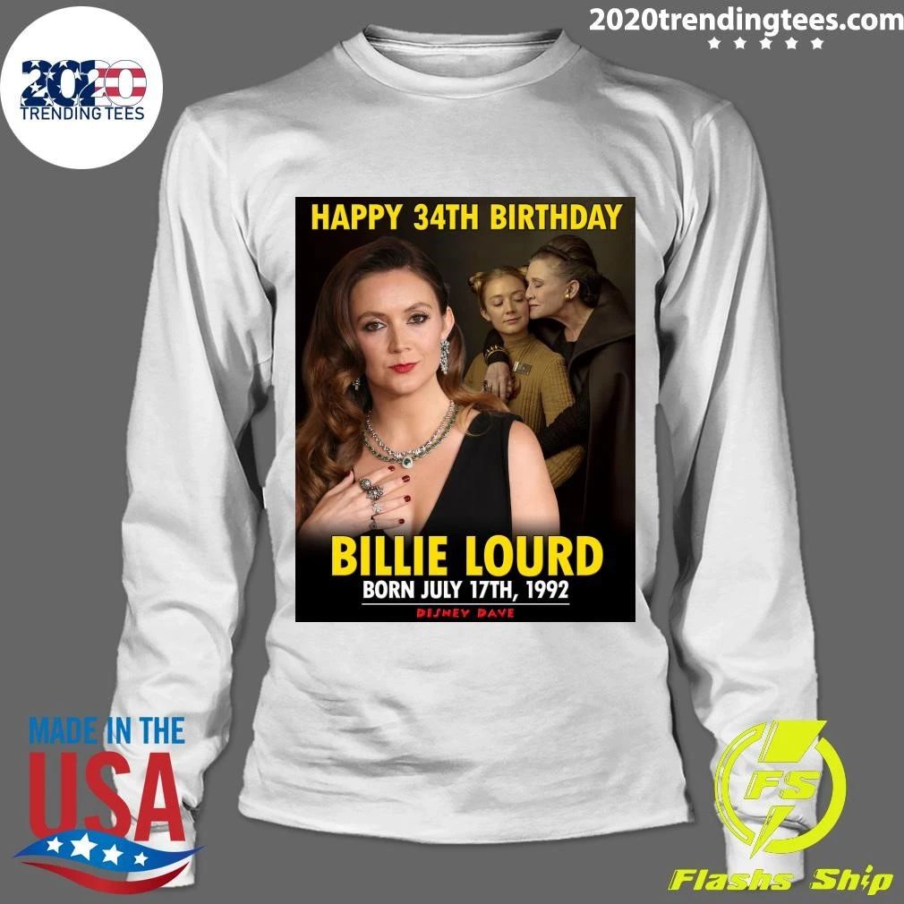Happy 34th Birthday, Billie Lourd Shirt