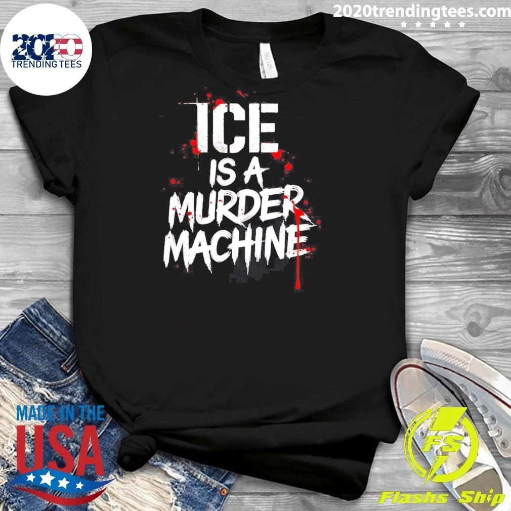 Ice Is A Murder Machine Slogan Typography Shirt