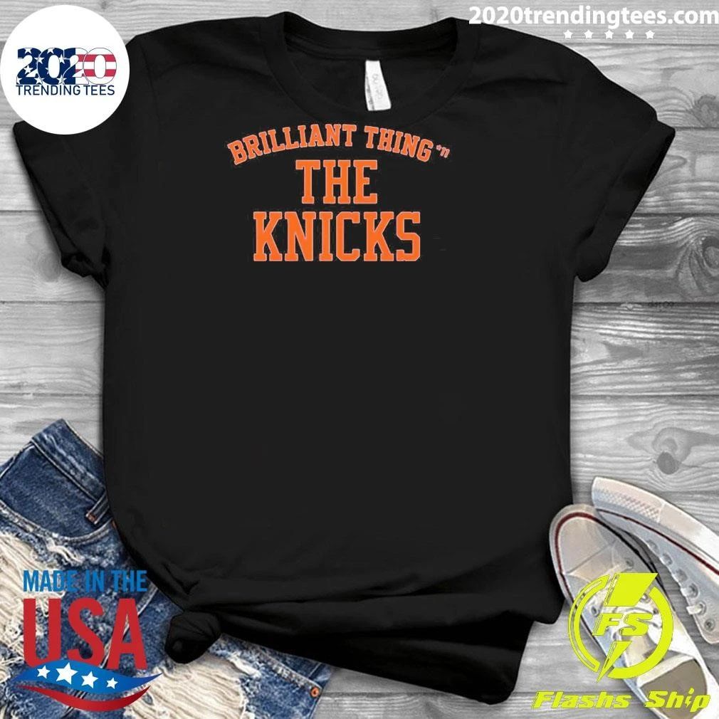 Brilliant Thing 11 The Knicks Shirt